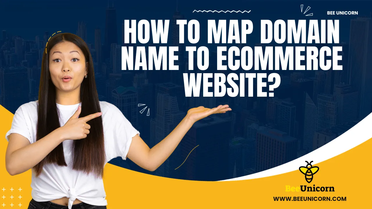 How to Map your domain name to Ecommerce Website?